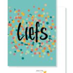 JUDITH maakt , A7 kaartje , `Liefs` met confetti op blauwe achtergrond