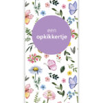 Kadolabel / minikaart `Spring` voorjaar bloemetjes vlinders print `Een opkikkertje`