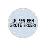 Sticker,  40mm `Ik ben een grote broer!`  blauw met witte stipjes ( per 10 stuks )