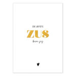 Liefz , kaart A6, zwart wit met goud  `De liefste zus ben jij`