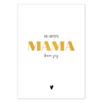 Liefz , kaart A6, zwart wit met goud  `De liefste mama ben jij`