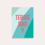 HeyDay ( voorheen DeQu ) Studio, kaart A6 `Tebbie dan `