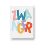 Lots of Lo, A6 ansichtkaart, serie LoLLies `Zwanger` gekleurde letters