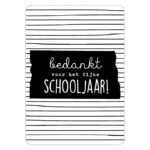 KP , A6 kaart `Bedankt voor het schooljaar` streepjes