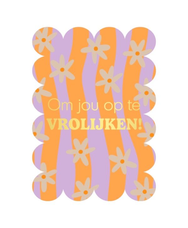 KP Kaart A6 Bubble ` Om jou op te vrolijken! ` lila oranje met bloemetjes - Afbeelding 1