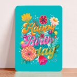 Aniet Illustration, kaart A6 `Happy birthday` turquoise met bloemen vrolijke kleuren