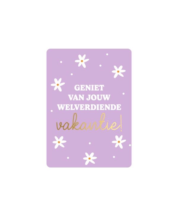 KP klein kaartje A7 , `Geniet van jouw welverdiende vakantie` lila met bloemetjes - Afbeelding 1