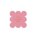Sticker bubblie 45mm `It`s a good day` roze met oranje rode letters ( set van 10 stuks )