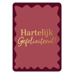 KP kaart A6 `Hartelijk gefeliciteerd!` bordeaux rood burgundy met gouden letters