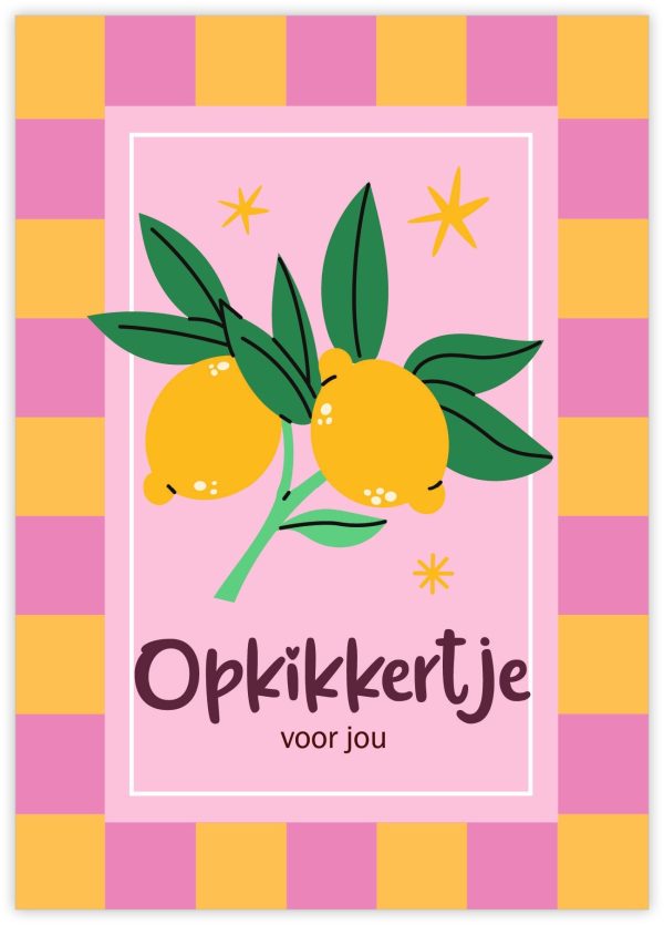 Sizzy Kaart A6 `Opkikkertje voor jou` citroentjes roze gele rand - Afbeelding 1
