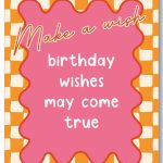 By Streepjes Designs, A6 kaart `Make a wish , birthday wishes` ruitje oranje roze rood