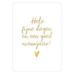 KP Kerst kaart A6 `Hele fijne dagen en een goed nieuwjaar!` goud op wit