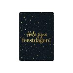 KP klein kaartje A7 , `Hele fijne feestdagen!` gouden sterretjes op zwart