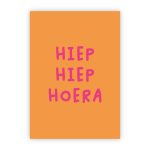 Wensjegeluk, kaart A6 `Hiep Hiep Hoera` oranje kaart met roze letters
