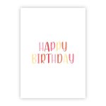Wensjegeluk, kaart A6 `Happy birthday` witte kaart met roze rood oranje en geel