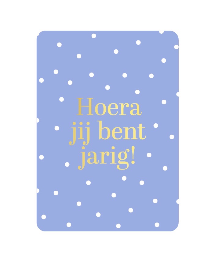Afbeelding 2 KP kaart A6 `Hoera jij bent jarig!` blauw met witte stipjes - Afbeelding 1
