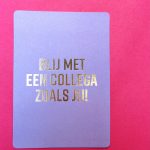 KP kaart A6 `Blij met een collega zoals jij` lila