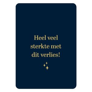 KP kaart A6 `Heel veel sterkte met dit verlies` donkerblauw
