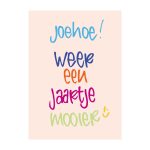 JUDITH maakt , A6 kaart `Joehoe weer een jaartje mooier`