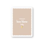 KP klein kaartje A7 , `Welkom lieve kleine baby` beige met klein goud hartje