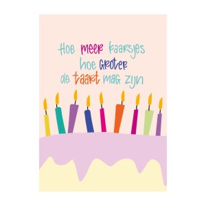 JUDITH maakt , A6 kaart `Hoe meer kaarsjes hoe groter de taart mag zijn`