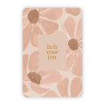 Wensjegeluk, kaart A6 met goud accent `Liefs voor jou` grote bloemen roze bruin