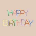 Vol liefs , A6 ansichtkaart `Happy birthday` gekleurde letters