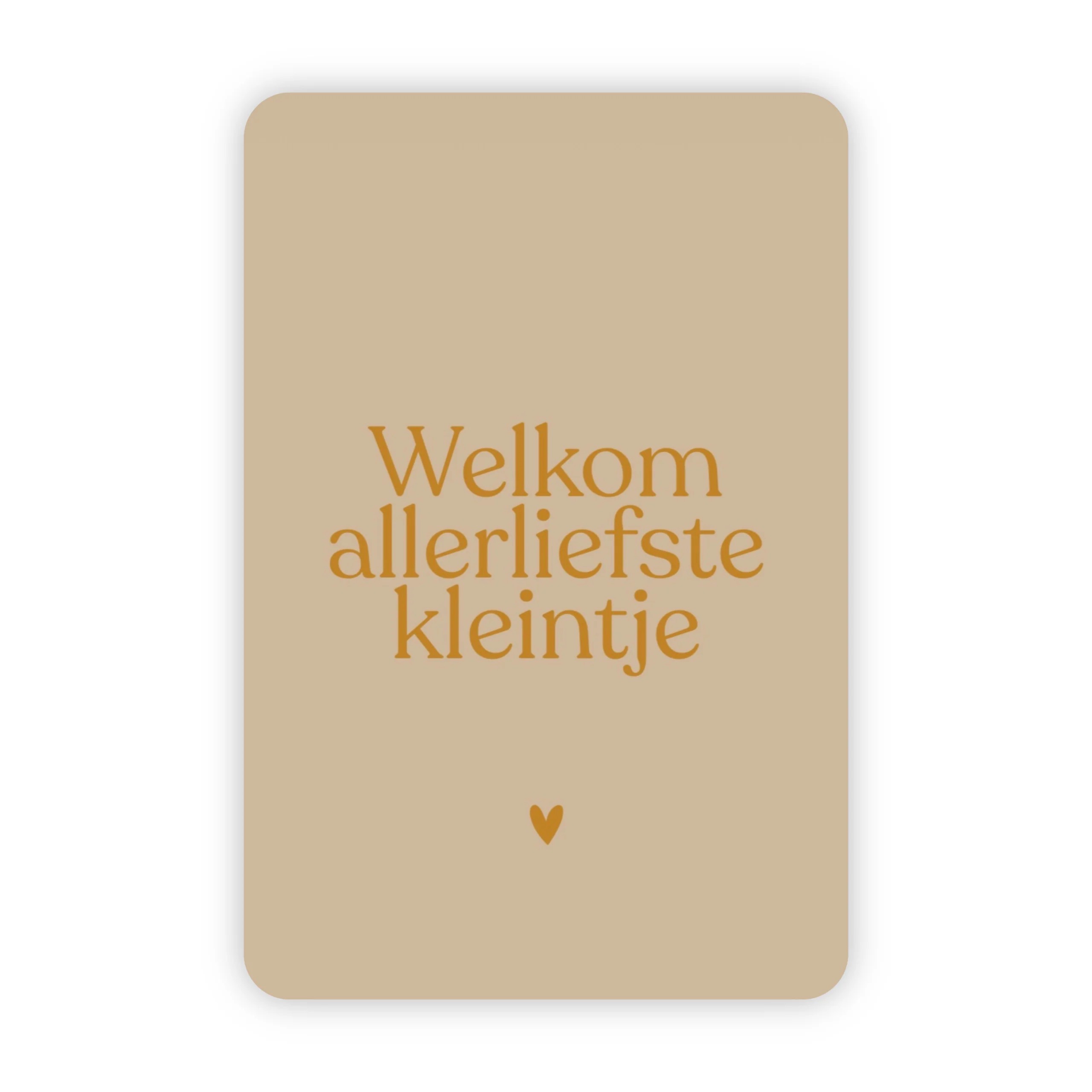 Afbeelding 6 Wensjegeluk, kaart A6 met goud accent `Welkom allerliefste kleintje` beige tint - Afbeelding 1