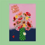 Pose Mandarine , A6 ansichtkaart `Make today happy` bos bloemen in groen geblokte vaas